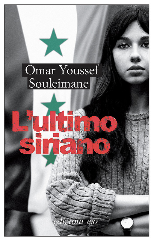 Omar Youssef Souleimane – L’ultimo siriano (2021)
