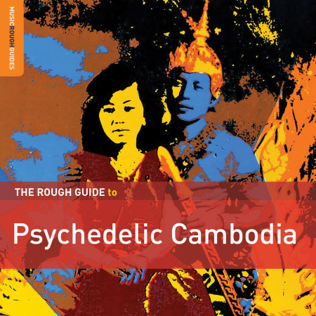 d6d828fb 3af5 4eb5 9d43 4660f48790a2 - VA - The Rough Guide To Psychedelic Cambodia (2014)