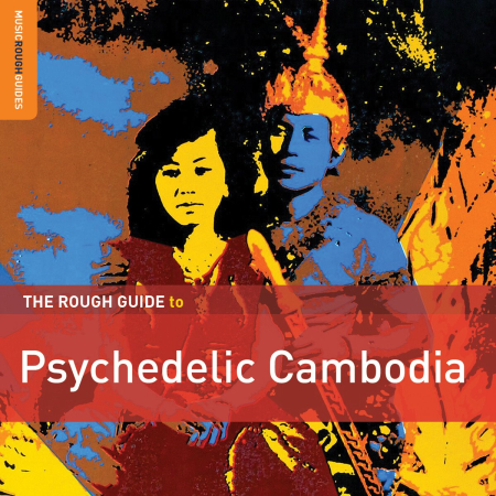 VA - The Rough Guide To Psychedelic Cambodia (2014)