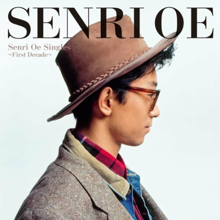 Senri Oe - Senri Oe Singles -First Decade- (2022 Remastered) (2022)