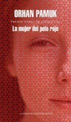 LA MUJER DEL PELO ROJO, ORHAN PAMUK