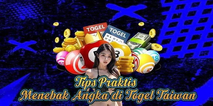 Tips Praktis Menebak Angka di Togel Taiwan