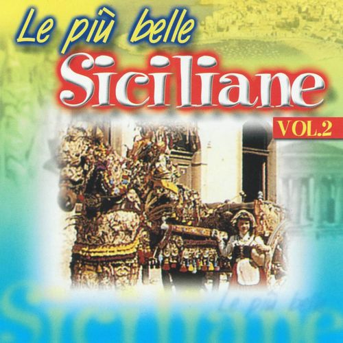 Le piu' belle siciliane, vol. 2 [Compilation] (Seamusica, 2011) .mp3 -320 Kbps