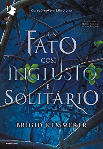 Brigid Kemmerer - Un fato così ingiusto e solitario (2022)