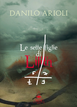 Danilo Arioli – Le 7 figlie di Lilith (2012)
