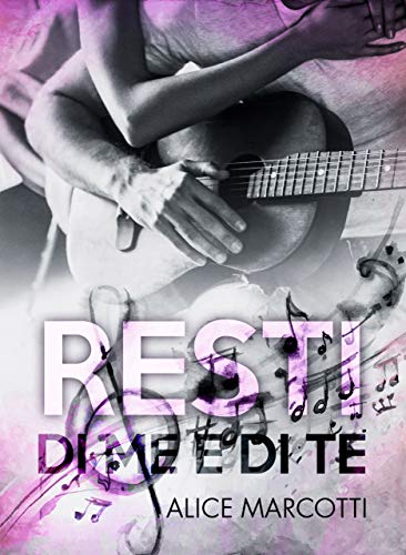 Alice Marcotti – Resti di me e di te (2021)(versione migliorata)