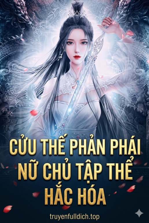 Cửu Thế Phản Phái, Nữ Chủ Tập Thể Hắc Hóa