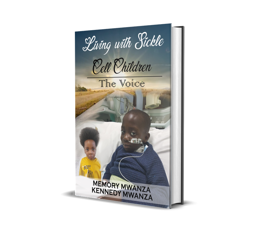 Living with Sickle Cell Children: The Voice (HARDCOVER)