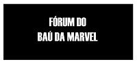 Forum do Bau da Marvel