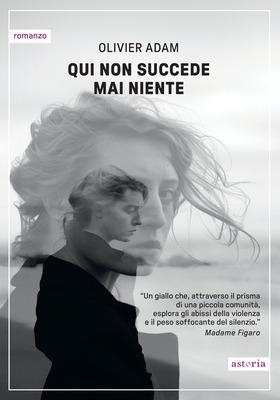 Olivier Adam - Qui non succede mai niente (2025)