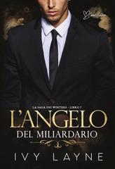 Ivy Layne – La Saga dei Winters Vol. 7. L’angelo del miliardario (2026)