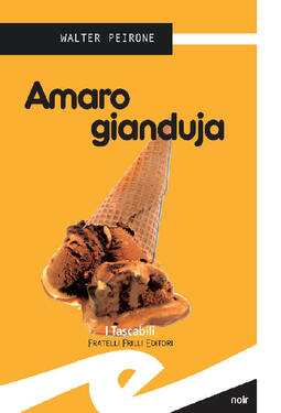 Walter Peirone – Amaro Gianduja (2012)