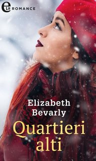 Elizabeth Bevarly - Quartieri alti. The Brides 2 (2020)