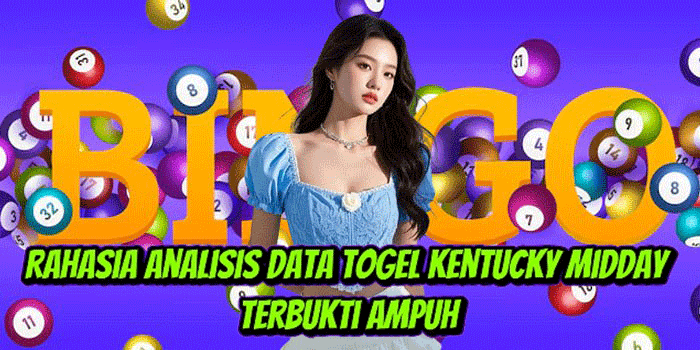 Rahasia Analisis Data Togel Kentucky Midday Terbukti Ampuh