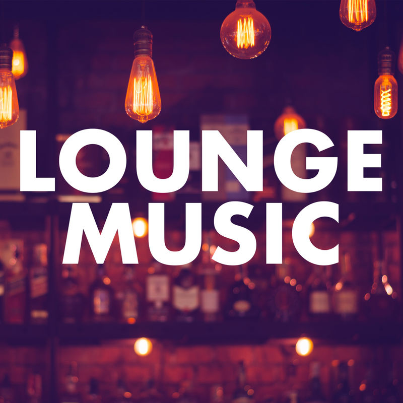 Lounge Music (Compilation, UMG Recordings, Inc , 2019) FLAC LossLess