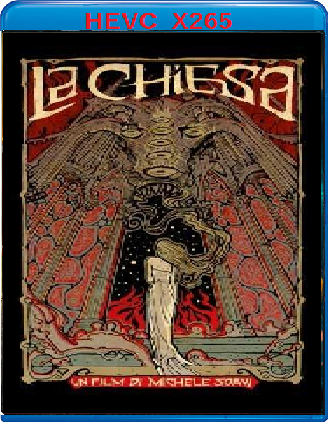 La chiesa (1989) mkv FullHD 1080p HEVC AC3 ITA ENG Sub