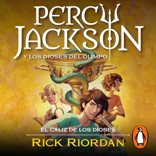 Percy Jackson y el c liz de los dioses 6 - Serie Percy Jackson y los dioses del Olimpo - Rick Riordan
