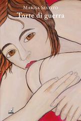 Marisa Sestito – Torte di guerra (2026)