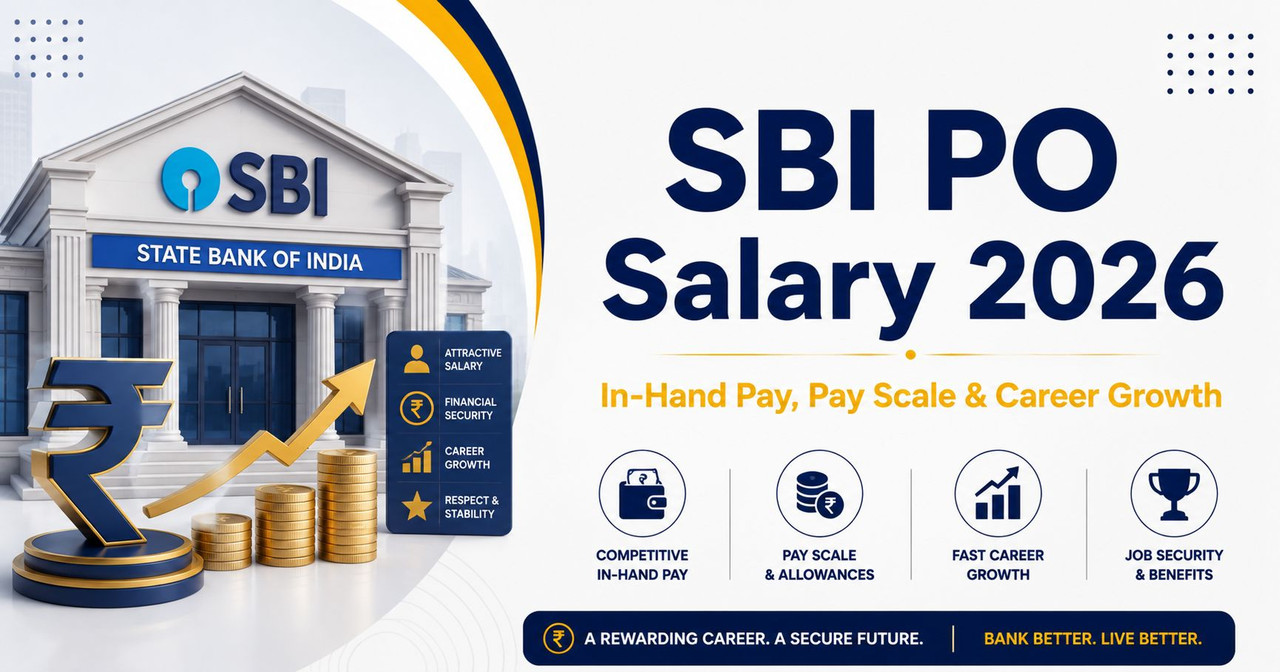 SBI PO Salary 2026 - Complete Pay Structure Guide IAS Officer Salary 2026: Pay Scale, Grade Pay, Allowances & Rank-Wise Growth