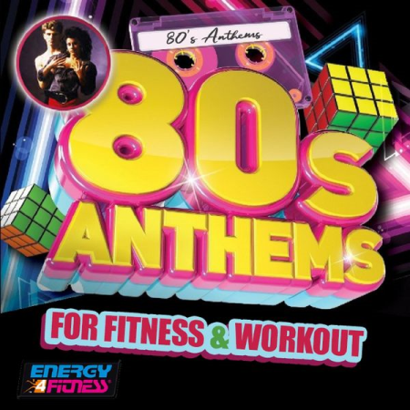 Various Artists - 80s Anthems For Fitness & Workout (2020) flac