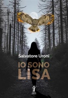 Salvatore Uroni – Io sono Lisa (2022)
