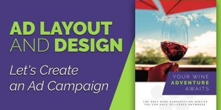 Ad Layout and Design – Let's Create an Ad Campaign Ad Layout and Design – Let's Create an Ad Campaign