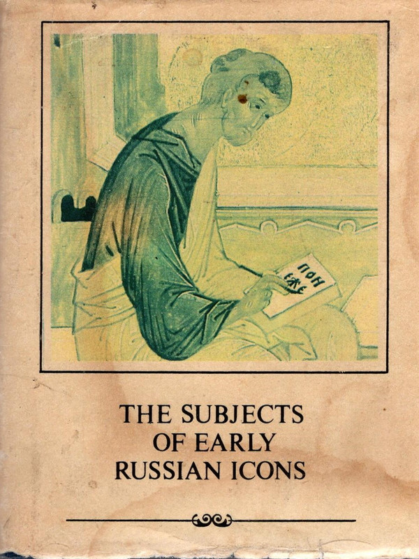 The Subjects of Early Russian Icons