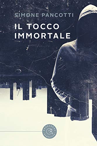 Simone Pancotti – Il tocco immortale (2020) Simone Pancotti – Il tocco immortale (2020)