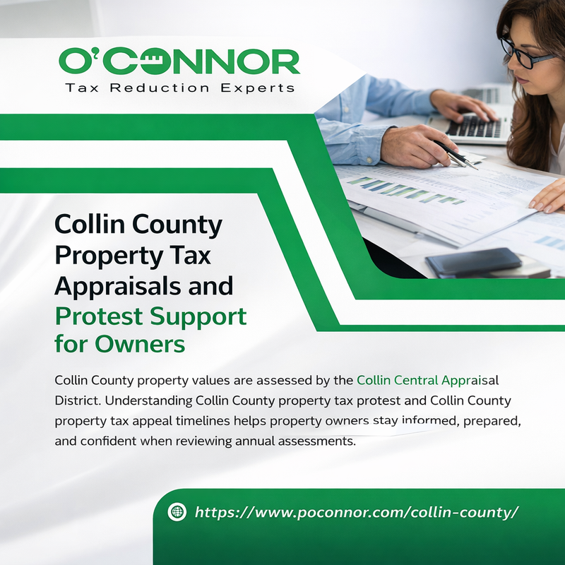 Collin County Property Tax Appraisals and Protest Support for Owners