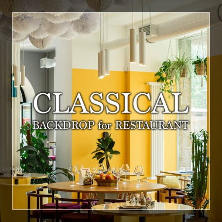 VA - Classical backdrop for restaurant (2022)