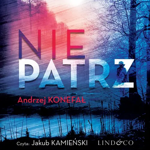 Andrzej Konefał - Nie patrz (2024)