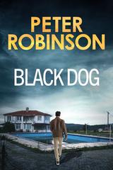 Peter Robinson – Alan Banks Vol. 3. Black dog (2026)
