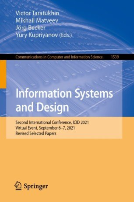 Information Systems and Design: Second International Conference, ICID 2021, Virtual Event, September 6–7, 2021