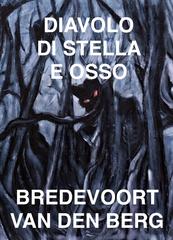 Bredevoort Van Den Berg – Diavolo di stella e osso (2026)