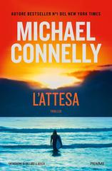 Michael Connelly – L’attesa (2024)