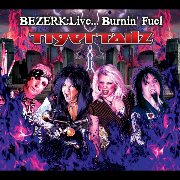 [Image: Tigertailz-Bezerk-Live-Burnin-Fuel-2010.jpg]