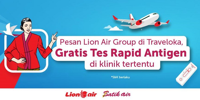 Dapatkan rapid test antigen gratis dengan memesan tiket penerbangan Lion Air berlabel 'Lion Gratis Antigen' atau Batik Air berlabel 'Batik Gratis Antigen'.