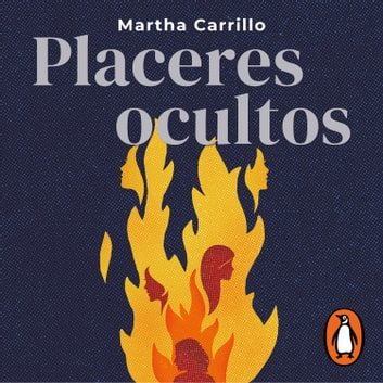Placeres Ocultos Martha Carrillo - Placeres Ocultos - Martha Carrillo