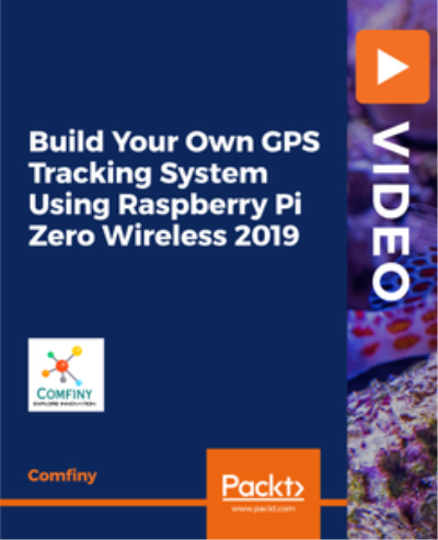 Build Your Own GPS Tracking System Using Raspberry Pi Zero Wireless 2019