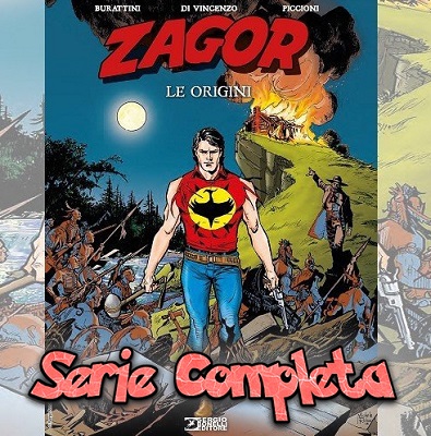 Zagor le Origini – Miniserie Completa (6 volumi)(2018-2019)