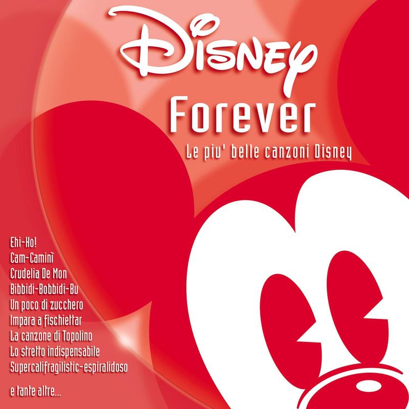 Disney Forever Le Piu' Belle Canzoni Disney (Compilation, Disney Records (Europe), 2006) mp3 320 Kbps