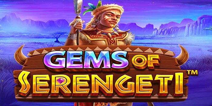 rahasia-menang-di-slot-gems-of-serengeti