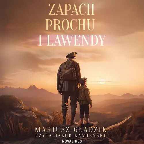 Mariusz Gładzik - Zapach prochu i lawendy (2023) [AUDIOBOOK PL]