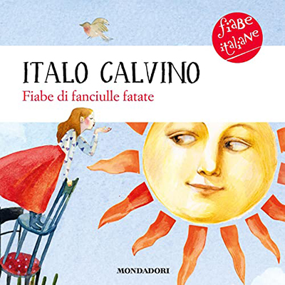 Italo Calvino - Fiabe di fanciulle fatate (2022) (mp3 - 128 kbps)