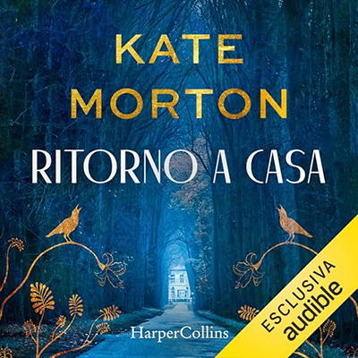 Kate Morton - Ritorno a casa (2024) (mp3 - 128 kbps)