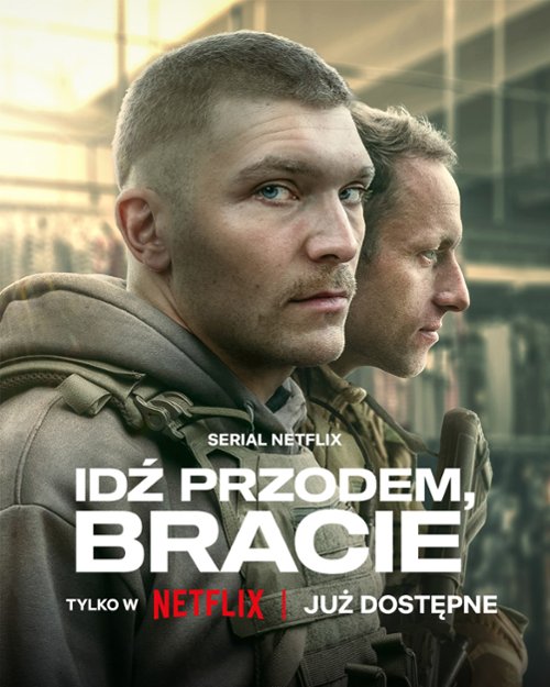 Idź przodem, bracie (2024) [Sezon 1] PL.10Bit.HDR.NF.1080p.WEB-DL.H265-FT / Polski serial