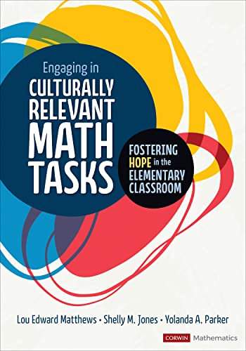 Engaging in Culturally Relevant Math Tasks: Fostering Hope in the Elementary Classroom