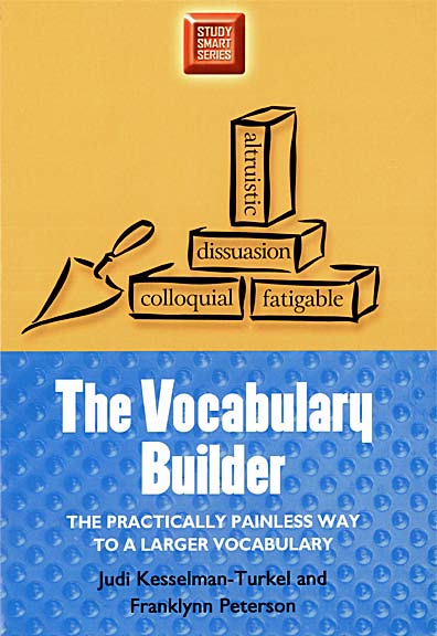 The Vocabulary Builder: The Practically Painless Way to a Larger Vocabulary