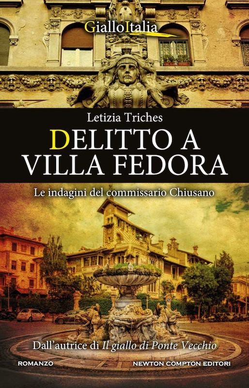 Letizia Triches - Delitto a villa Fedora. Le indagini del commissario Chiusano (2019)