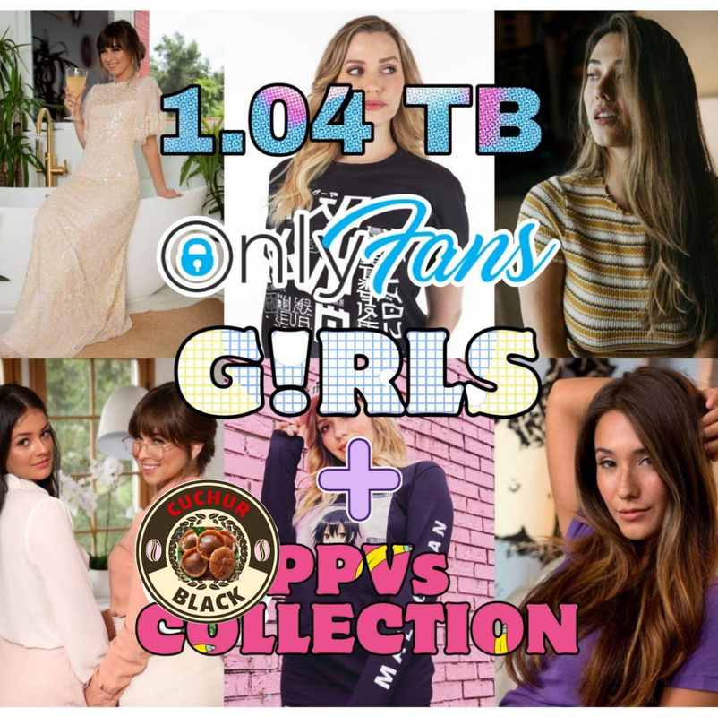 ||• Mega •|| 💘 1.04 TB BULK 0.F. G!RLS + PPVs COLLECTION 💘